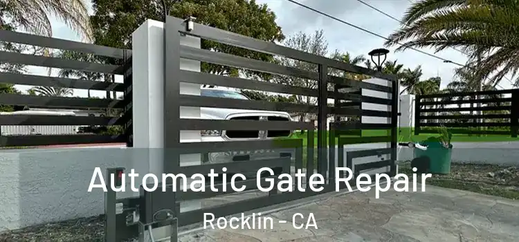 Automatic Gate Repair Rocklin - CA