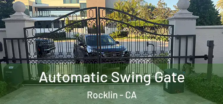 Automatic Swing Gate Rocklin - CA