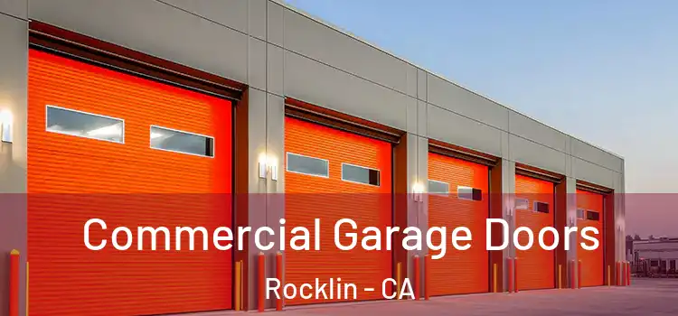  Commercial Garage Doors Rocklin - CA