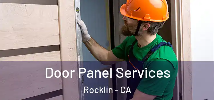 Door Panel Services Rocklin - CA