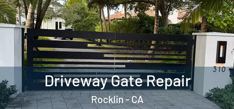 Driveway Gate Repair Rocklin - CA