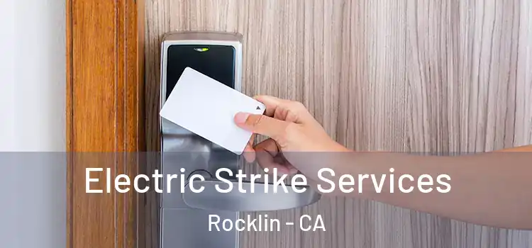  Electric Strike Services Rocklin - CA