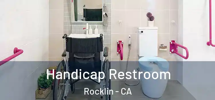 Handicap Restroom Rocklin - CA