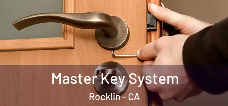 Master Key System Rocklin - CA
