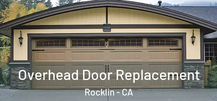 Overhead Door Replacement Rocklin - CA