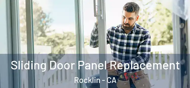  Sliding Door Panel Replacement Rocklin - CA