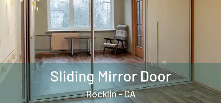  Sliding Mirror Door Rocklin - CA